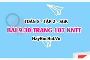 Bài 9.30 trang 107 Toán 8 Tập 2 Kết nối tri thức